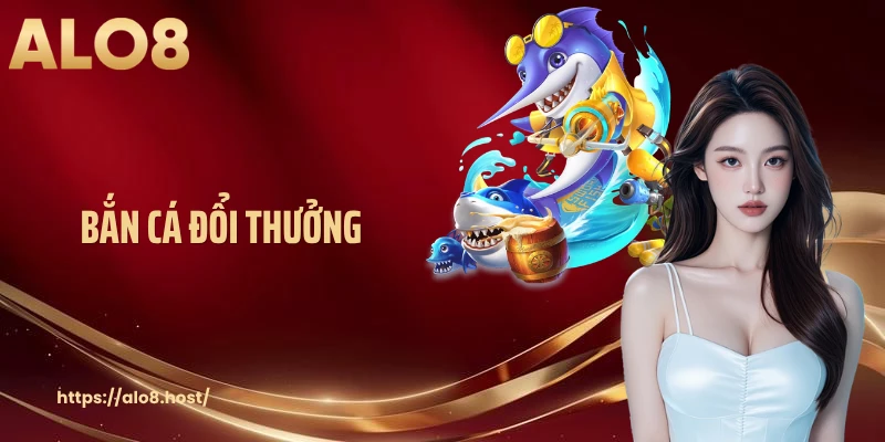Bắn Cá Đổi Thưởng ALO8: Hải Trình Săn Kho Báu Đại Dương 2026