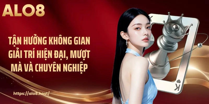 Tận hưởng không gian giải trí hiện đại, mượt mà và chuyên nghiệp